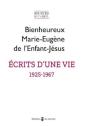 Écrits D'Une Vie (1925-1967) : Textes Présentés Par  L'Institut Notre Dame De Vie - Preview