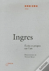 Écrits Et Propos Sur L'Art