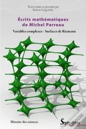 Capa do artigo Écrits Mathématiques De Michel Parreau ; Variables Complexes, Surfaces De Riemann