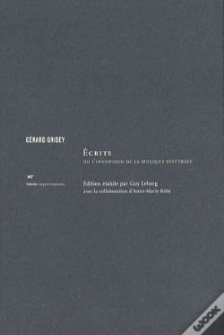Capa do artigo Écrits Ou L'Invention De La Musique Spectrale