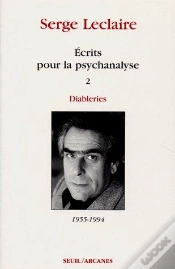 Capa do artigo Écrits Pour La Psychanalyse Tome 2 : Diableries (1955-1994)