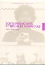 Écrits Prématurés Et Troubles Chroniques - Preview