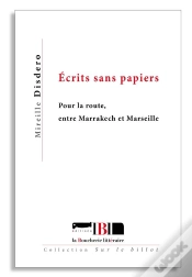 Capa do artigo Ecrits Sans Papiers - Pour La Route, Entre Marrakech Et Marseille