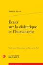 Écrits Sur La Dialectique Et L'Humanisme - Preview