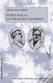 Écrits Sur La Littérature Coloniale