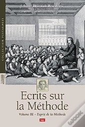 Écrits Sur La Méthode Tome 3 ; Esprit De La Méthode