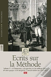 Écrits Sur La Méthode Tome 5 ; À L'Innocence, À La Gravité Et À La Noblesse D'Âme...