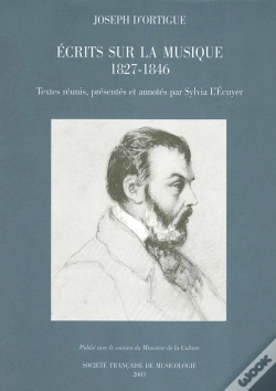 Capa do artigo Écrits Sur La Musique (1827-1846) ; Textes Réunis, Présentés Et Annotés Par Sylvia L'Ecuyer