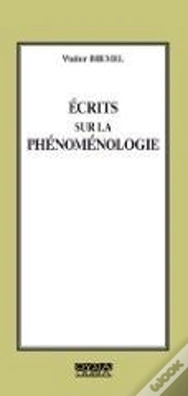 Écrits Sur La Phénomenologie
