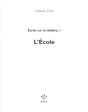 Écrits Sur Le Théâtre Tome 1 ; L'École - Preview