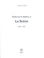 Écrits Sur Le Théâtre Tome 2 ; La Scène 1954-1975 - Preview