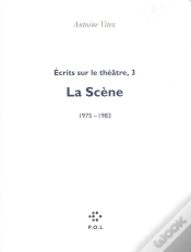 Capa do artigo Écrits Sur Le Théâtre Tome 3 ; La Scène 1975-1983