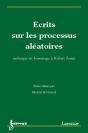 Ecrits Sur Les Processus Aleatoires - Preview