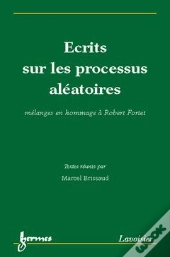 Ecrits Sur Les Processus Aleatoires