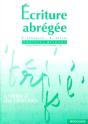 Ecriture Abregee Nouvelle Methode ; Methode Francaise ; Corrige Des Devoirs - Preview