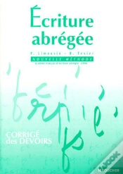 Capa do artigo Ecriture Abregee Nouvelle Methode ; Methode Francaise ; Corrige Des Devoirs