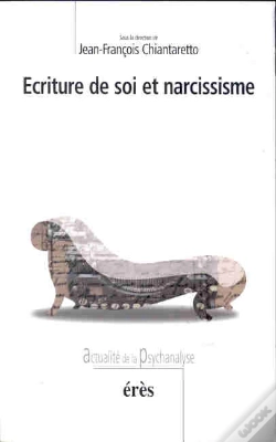 Capa do artigo Ecriture De Soi Et Narcissisme