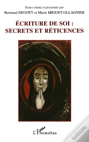 Capa do artigo Ecriture De Soi : Secrets Et Reticences