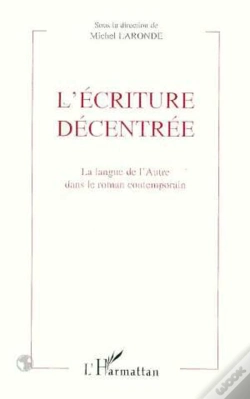 Capa do artigo Ecriture Decentree  La Langue De L'Autre Dans