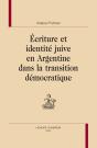 Écriture Et Identité Juive En Argentine Dans La Transition Démocratique - Preview