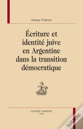Écriture Et Identité Juive En Argentine Dans La Transition Démocratique