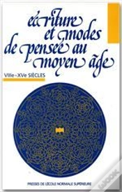 Capa do artigo Écriture Et Modes De Pensée Au Moyen Âge ; Xiiie-Xve Siècle