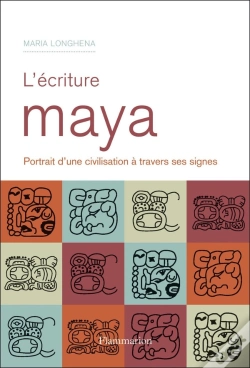 Capa do artigo Écriture Maya ; Portrait D'Une Civilisation À Travers Ses Signes