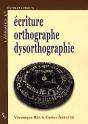 Écriture, Orthographe, Dysorthographie - Preview