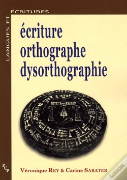 Capa do artigo Écriture, Orthographe, Dysorthographie