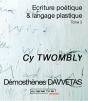 Écriture Poétique Et Langage Plastique T.3 ; Cy Twombly - Preview