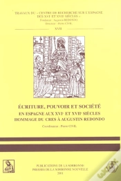 Capa do artigo Ecriture Pouvoir Et Societe En Espagne Au Xvi Et Xvii Siecles