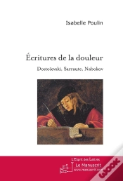 Capa do artigo Ecritures De La Douleur. Dostoïevski, Sarraute, Nabokov