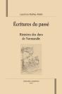 Écritures Du Passé ; Histoire Des Ducs De Normandie - Preview