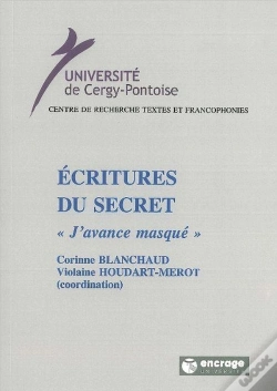 Capa do artigo Écritures Du Secret : "J'Avance Masqué"