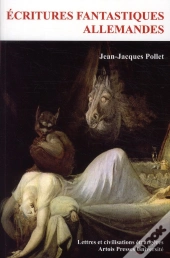Ecritures Fantastiques Allemandes