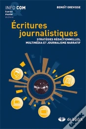 Capa do artigo Écritures Journalistiques ; Stratégies Rédactionnelles, Multimédia Et Journalisme Narratif