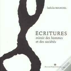 Capa do artigo Ecritures ; Miroir Des Hommes Et Des Societes
