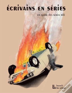Capa do artigo Écrivains En Séries ; Un Guide Des Séries Télé