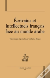 Capa do artigo Écrivains Et Intellectuels Français Face Au Monde Arabe
