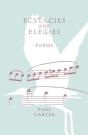 Ecstacies And Elegies - Preview
