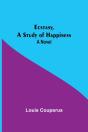 Ecstasy, A Study Of Happiness - Preview