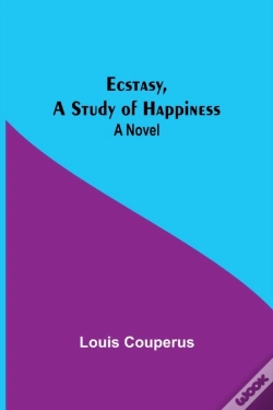 Capa do artigo Ecstasy, A Study Of Happiness