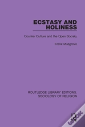 Ecstasy And Holiness