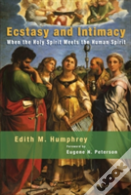 Ecstasy And Intimacy