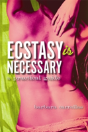 Ecstasy Is Necessary - Preview