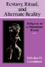 Ecstasy, Ritual, And Alternate Reality - Preview