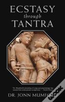 Ecstasy Through Tantra