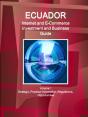 Ecuador Internet And E-Commerce Investment And Business Guide Volume 1 Strategic, Practical Information, Regulations, Opportunities - Preview