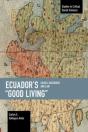 Ecuador'S "Good Living" - Preview
