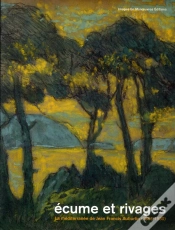Capa do artigo Écume Et Rivages ; La Méditerranée De Jean Françis Auburtin (1866-1930)